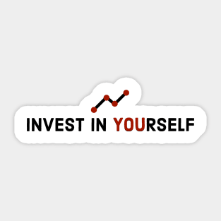 Empowerment Through Self-Investment: A Bold Typography Design Sticker